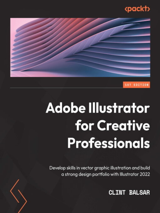 Title details for Adobe Illustrator for Creative Professionals by Clint Balsar - Available